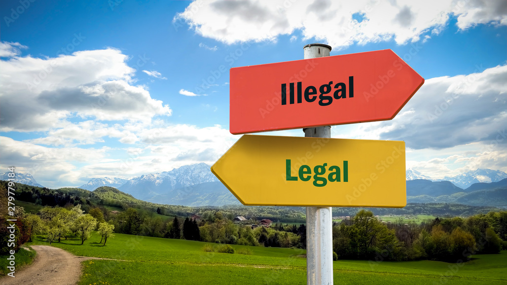 Street Sign Legal versus Illegal Street Sign Legal versus Illegal