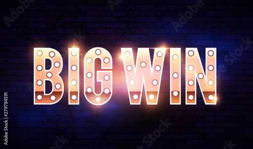Big win gold sign with light bulbs and shining effects.
