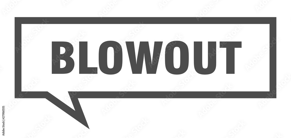 blowout sign. blowout square speech bubble. blowout