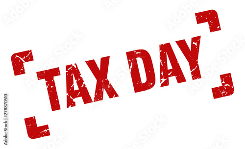 tax day stamp. tax day square grunge sign. tax day