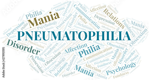 Pneumatophilia word cloud. Type of Philia.
