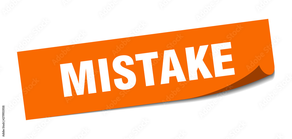 mistake sticker. mistake square isolated sign. mistake mistake sticker. mistake square isolated sign. mistake