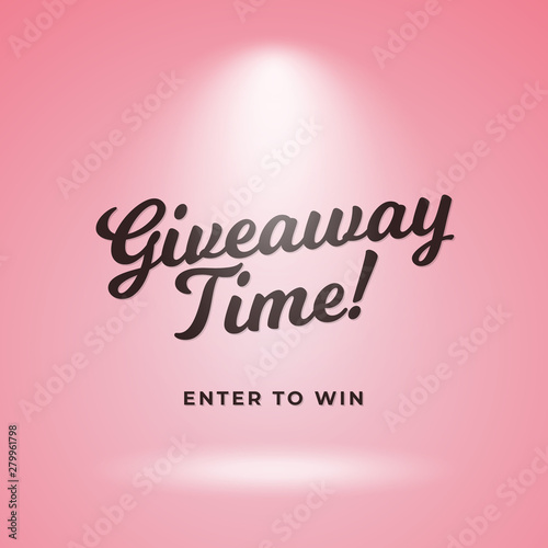 Giveaway time coming soon poster background. Pink backdrop with spotlight vector and calligraphy text illustration