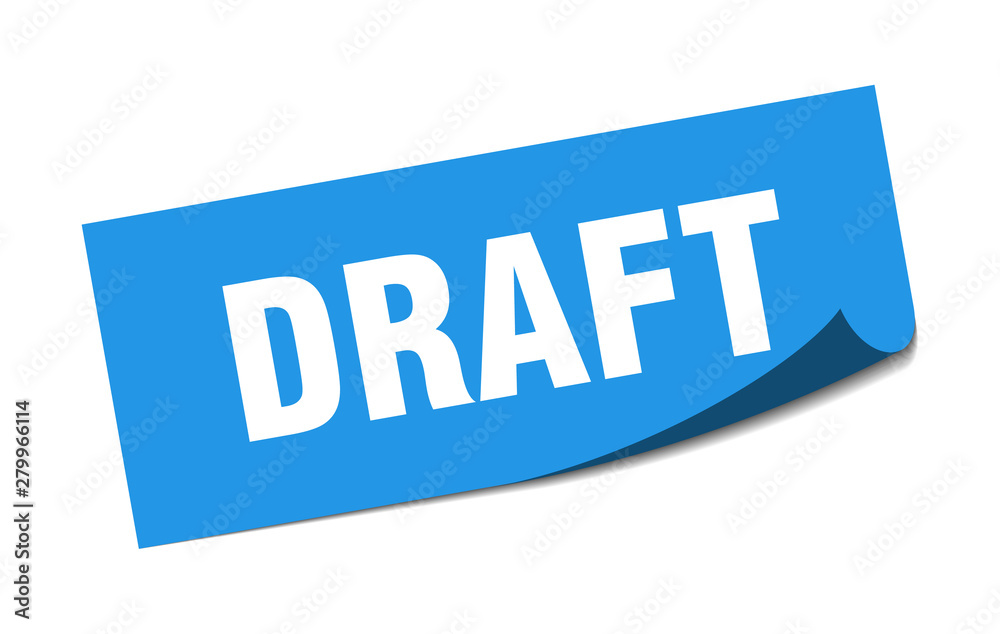 draft sticker. draft square isolated sign. draft draft sticker. draft square isolated sign. draft