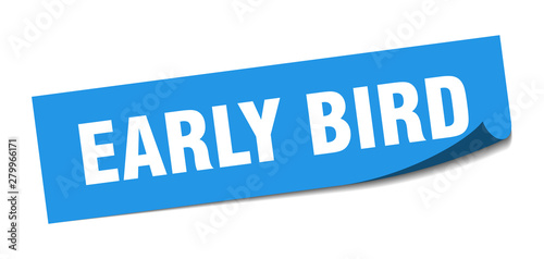 early bird sticker. early bird square isolated sign. early bird