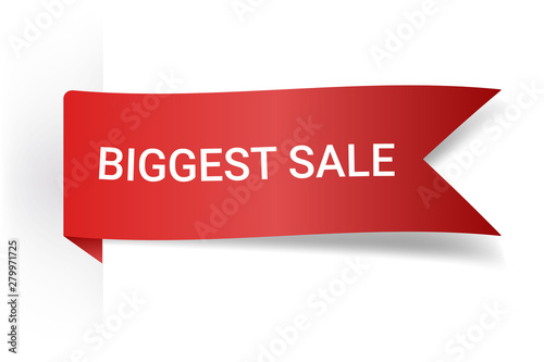 Biggest Sale Realistic Detailed Curved Paper Banner. Ribbons With Space For Text. Isolated On White Background. Vector Illustration. Design Elements.