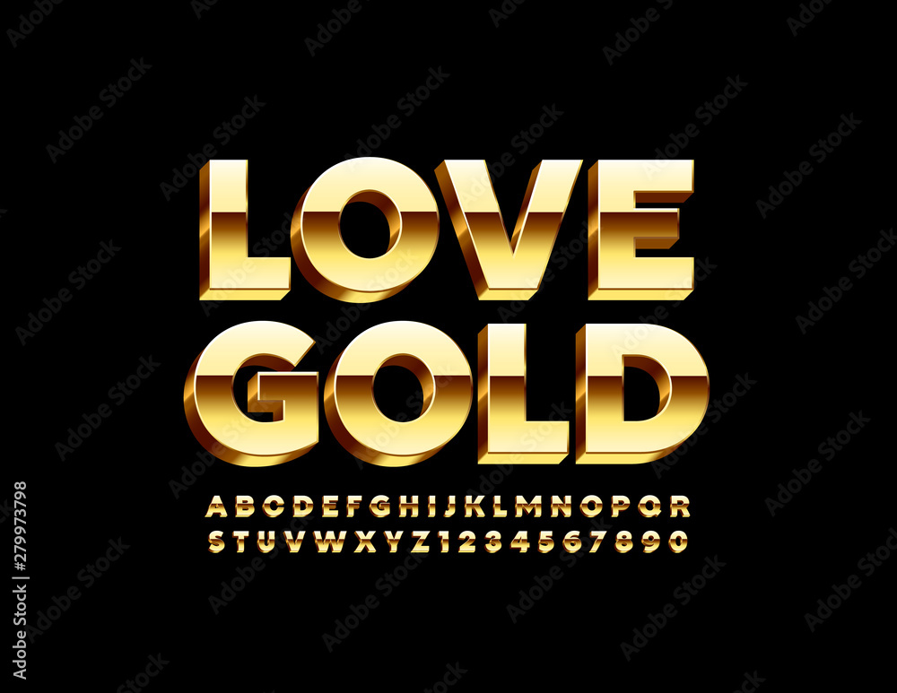 Vector luxury emblem with text Love Gold. Glossy 3D Font. Chic  Alphabet Letters and Numbers.