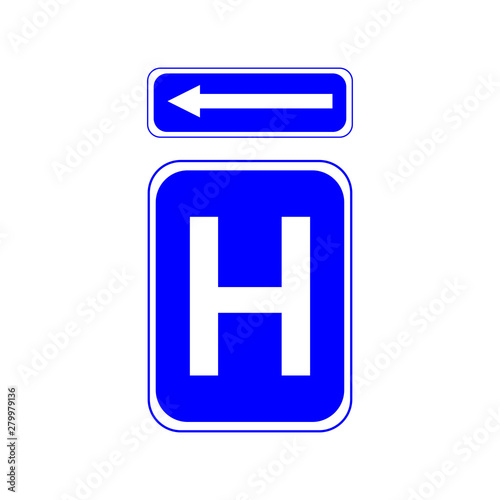 Hospital sign. Arrow pointer sign
