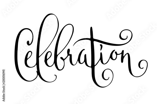 Celebration modern calligraphy