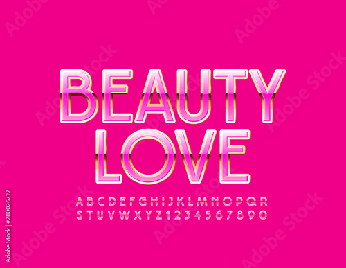 Vector shiny sign Beauty Love with Uppercase glamour Font. Pink and Golden luxury Alphabet Letters and Numbers