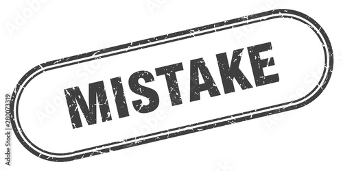 mistake
