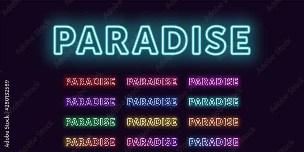 Obraz premium Neon text Paradise, expressive Title word Paradise
