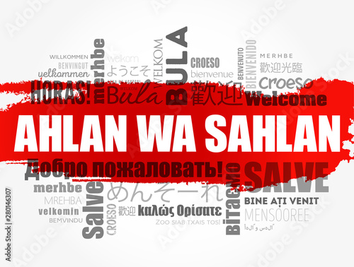 Ahlan Wa Sahlan (Welcome in Arabic) word cloud in different languages