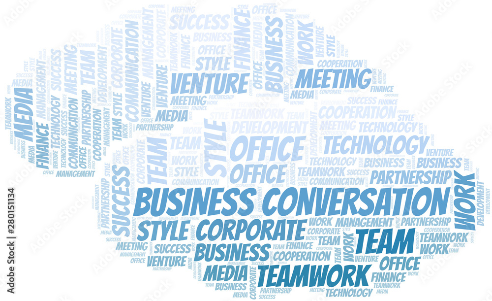 Business Conversation word cloud. Collage made with text only. Business Conversation word cloud. Collage made with text only.