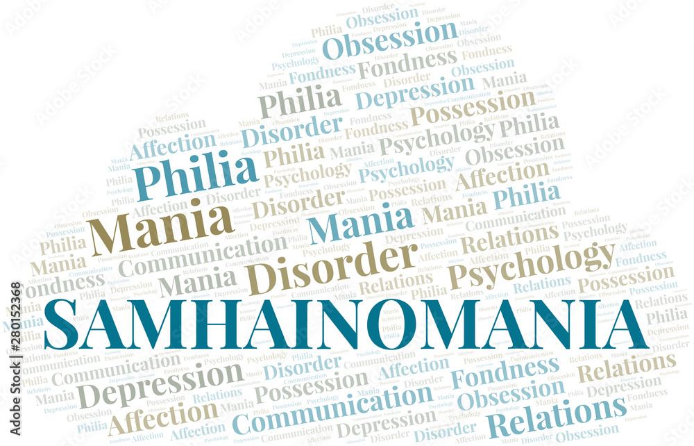 Samhainomania word cloud. Type of mania, made with text only.