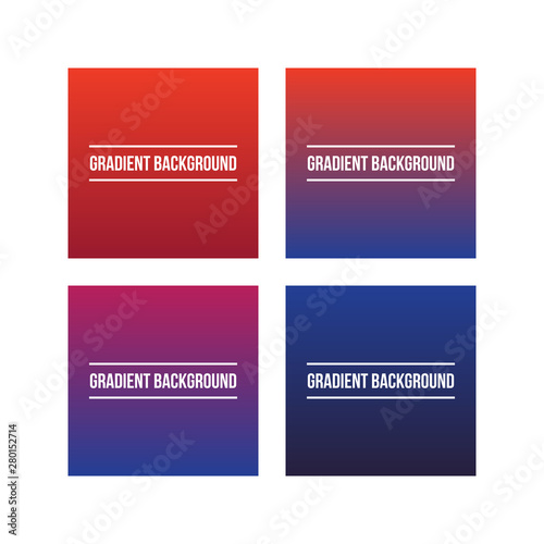 Set  collection of four vector trendy colorful gradient backgrounds.