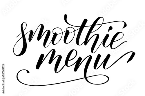 Handwritten modern brush calligraphy smoothie menu isolated on white. Vector illustration.