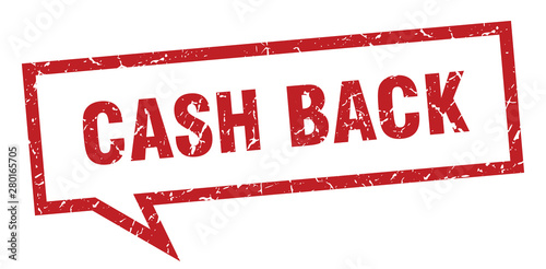 cash back sign. cash back square speech bubble. cash back