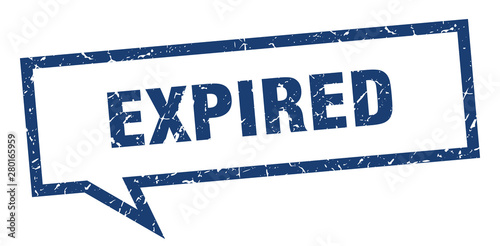 expired sign. expired square speech bubble. expired