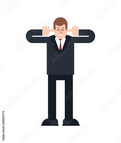 Man covered his ears and closed his eyes. Guy does not talk. offended