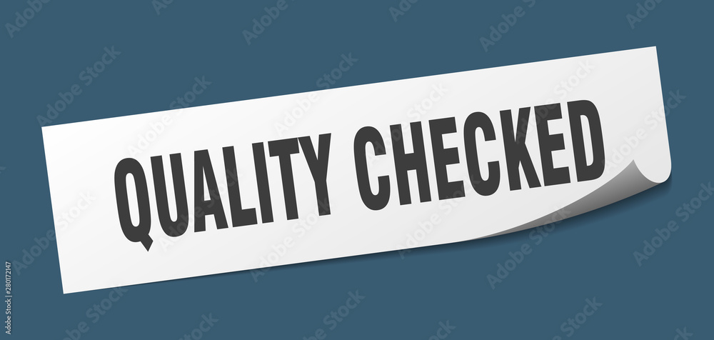 quality checked sticker. quality checked square isolated sign. quality checked