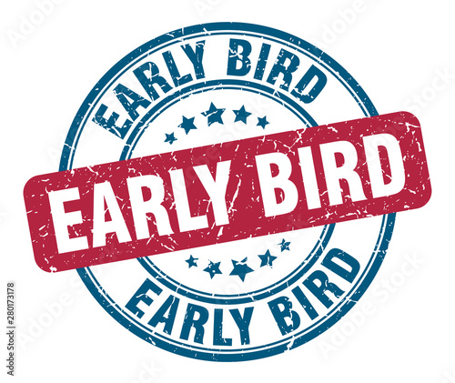 early bird stamp. early bird round grunge sign. early bird