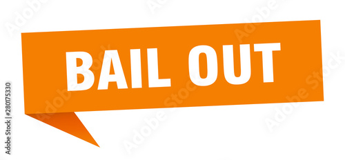 bail out
