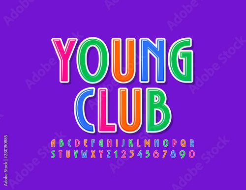 Vector bright sign Young Club with glossy Font. Colorful Uppercase Alphabet. Trendy modern Letters and Numbers