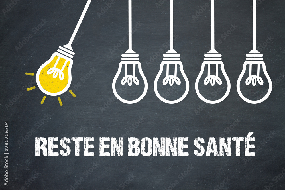 Fototapeta premium Reste en bonne santé