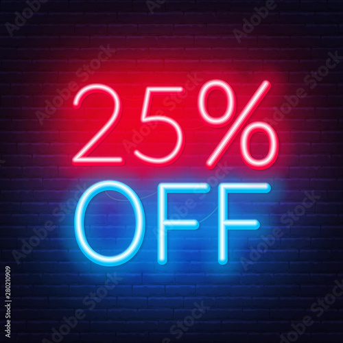 25 percent off neon lettering on brick wall background