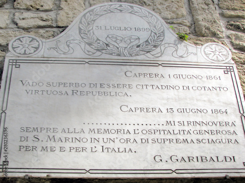 SAN MARINO, REPUBLIC OF SAN MARINO - 03 29 2014: Plaque commemorating Garibaldi in 1899. Memorial in honor of Giuseppe Garibaldi