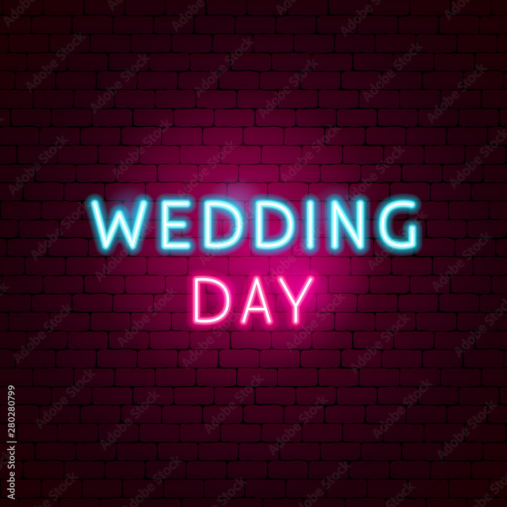 Obraz premium Wedding Day Neon Sign