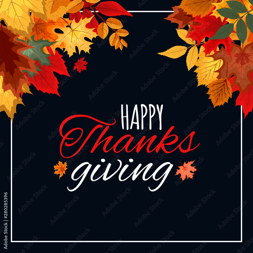 Happy Thanksgiving Day Vector Illustration Autumn Background with Falling Autumn Leaves