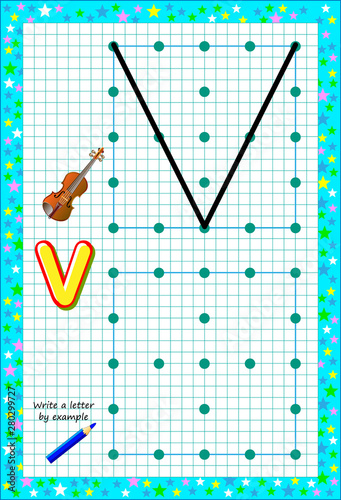 Educational page for little children on square paper. Write letter by example. Logic puzzle game. Developing baby skills of drawing and writing. Printable worksheet for kids textbook. Back to school.