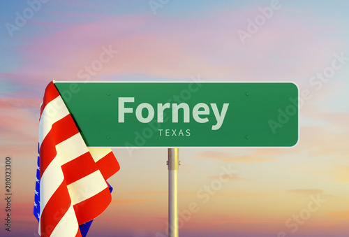 Forney – Texas. Road or Town Sign. Flag of the united states. Sunset oder Sunrise Sky. 3d rendering photo