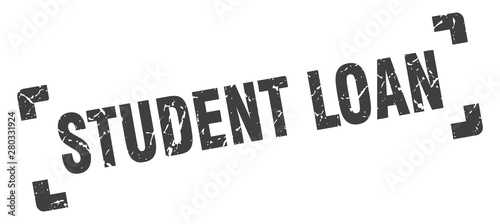 student loan stamp. student loan square grunge sign. student loan