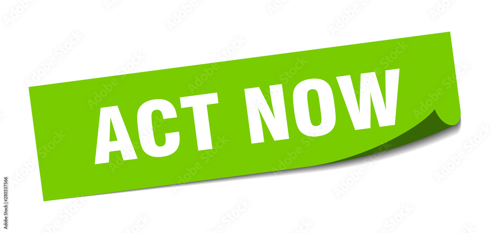 act now sticker. act now square isolated sign. act now act now sticker. act now square isolated sign. act now