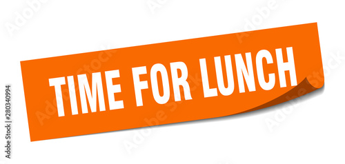 time for lunch sticker. time for lunch square isolated sign. time for lunch