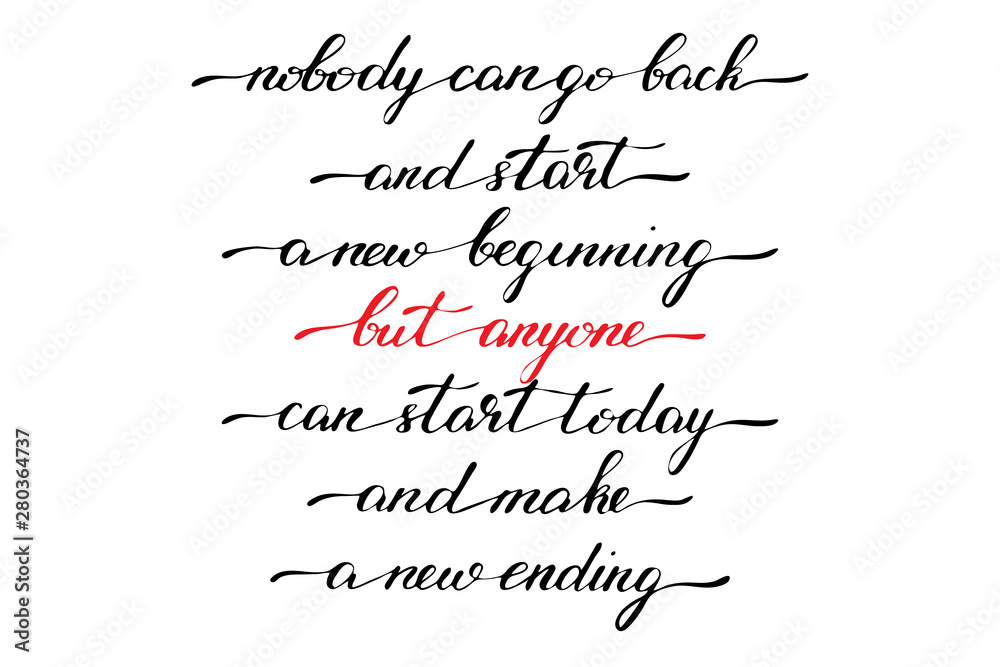 Phrase handwriting motivational quotes lettering vector Phrase handwriting motivational quotes lettering vector