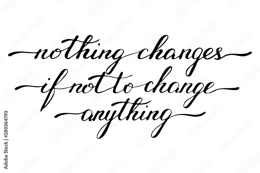 Phrase motivational quote handwriting lettering Phrase motivational quote handwriting lettering
