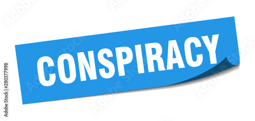 conspiracy sticker. conspiracy square isolated sign. conspiracy