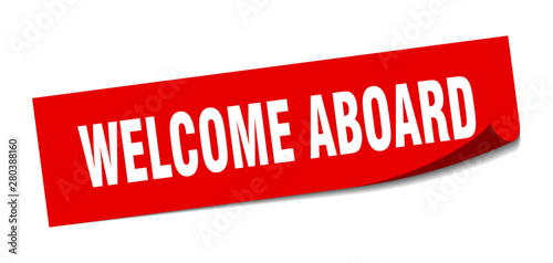 welcome aboard sticker. welcome aboard square isolated sign. welcome aboard