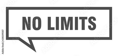 no limits sign. no limits square speech bubble. no limits