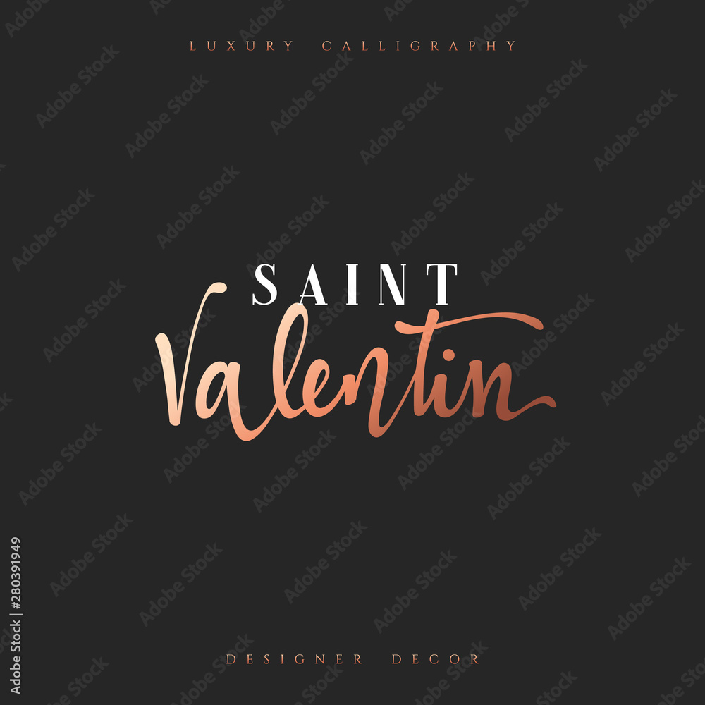 Happy Valentines Day. lettering French Inscription handmade. Saint Valentin. Stylish, modern, luxury calligraphy. Phrase for design of brochures, posters, banners, web. World festival of love