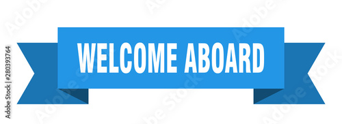 welcome aboard