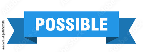 possible