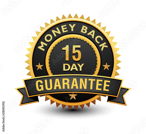 Heavy powerful 15 day money back guarantee badge, seal, stamp, label with ribbon isolated on white background.