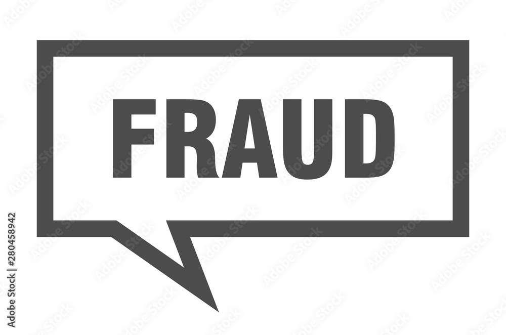 fraud sign. fraud square speech bubble. fraud fraud sign. fraud square speech bubble. fraud