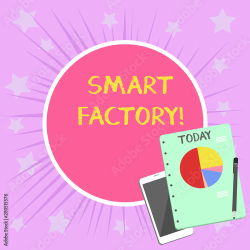 Conceptual hand writing showing Smart Factory. Concept meaning A highly digitized and connected production facility Layout Smartphone Off Ballpoint Notepad Business Pie Chart photo