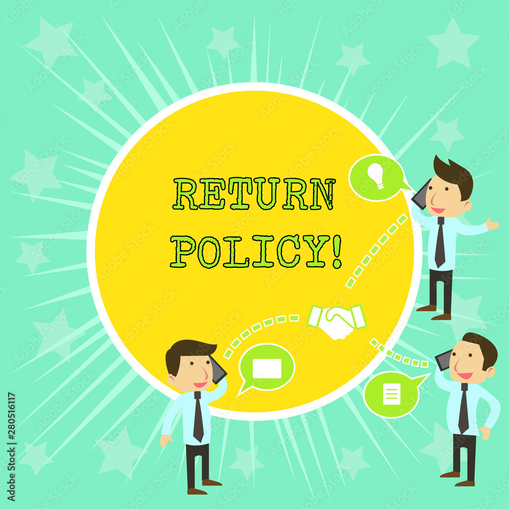 Text sign showing Return Policy. Business photo showcasing return or exchange defective merchandise that they buy before Businessmen Coworkers Conference Call Conversation Discussion Mobile Phones Text sign showing Return Policy. Business photo showcasing return or exchange defective merchandise that they buy before Businessmen Coworkers Conference Call Conversation Discussion Mobile Phones